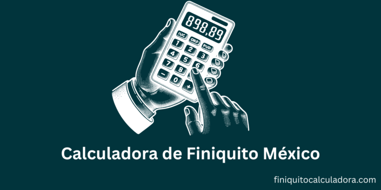 Calculadora de Finiquito México